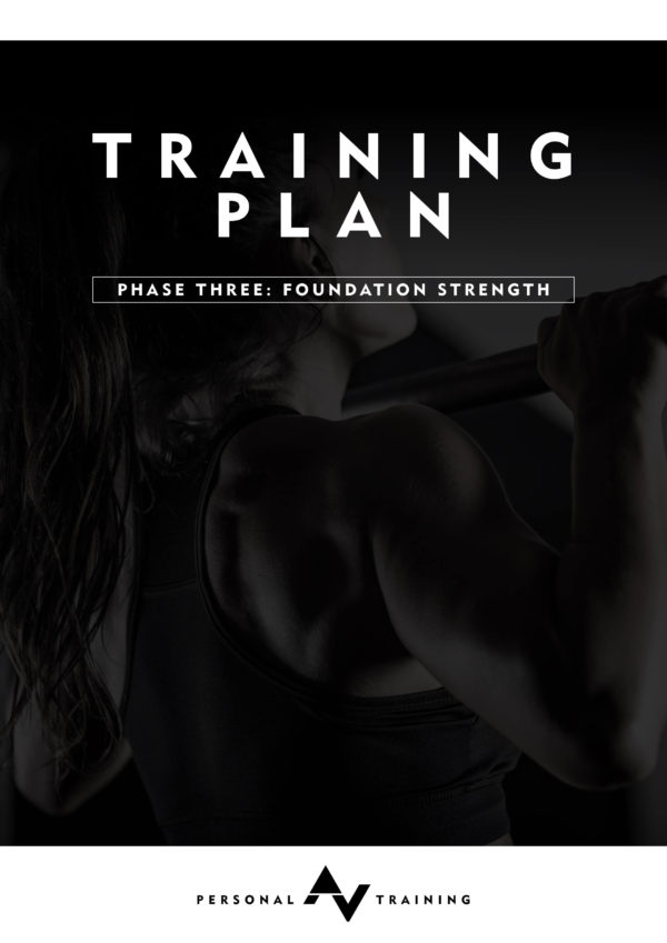 Andy Vincent Online Personal Training Phase Two Training Plan Foundation Strength